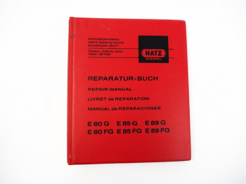 Hatz E 80 85 89 G FG Motor Werkstatthandbuch Reparaturhandbuch 1981