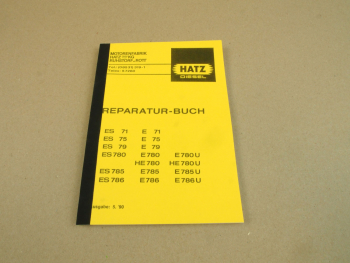 Hatz E / ES 71 75 79 780 785 786 (U) HE 780 (U) Werkstatthandbuch 1990