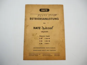 Hatz E80 E85 E89 FB F Dieselmotor Betriebsanleitung 1960