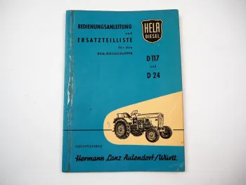Hermann Lanz Hela D117 D24 Schlepper Betriebsanleitung Ersatzteilliste