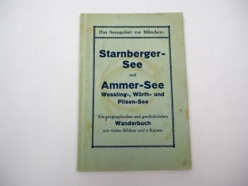 Historisches Wanderbuch Starnberger See Ammer See 1930 München