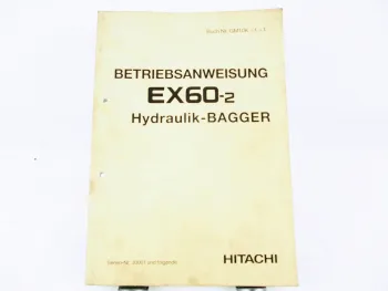 HITACHI EX60-2 Hydraulikbagger Bedienungsanleitung Betriebsanleitung 3/1993