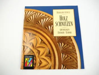 Holz Schnitzen Grundlagen Entwurf Technik 1992 Callwey Hildegard Demetz