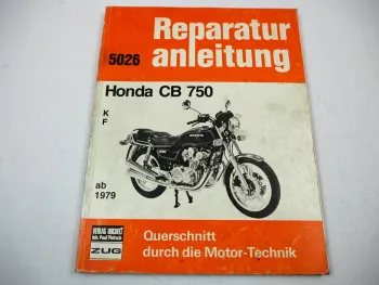Honda CB750 K F ab 1979 Reparaturanleitung Werkstatthandbuch 5026 Bucheli