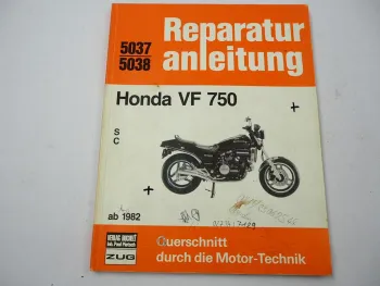 Honda VF 750 S / C RC07 RC 09 ab 1982 Werkstatthandbuch Reparaturanleitung