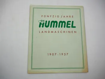 Hummel Landmaschinen Firmengeschichte Chronik Jubiläum 50 Jahre 1907 - 1957