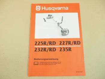 Husqvarna 225 227 232 235 R RD Freischneider Bedienung Betriebsanleitung 1998