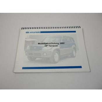Hyundai HP Terracan Modelljahrschulung 2002 Kundendienst