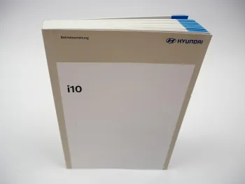 Hyundai i10 Betriebsanleitung Bedienungsanleitung Bordbuch 9/2024 Deutsch