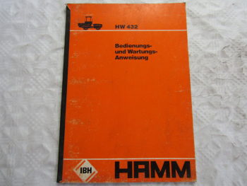 IBH Hamm HW432 Walze Bedienugnsanleitung Betriebsanleitung Wartung 1980