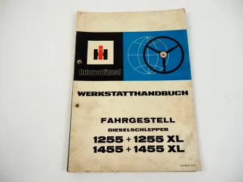 IHC 1255 1455 und XL Fahrgestell Werkstatthandbuch Reparaturanleitung 1981