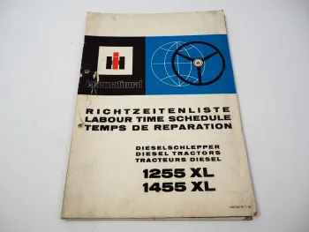 IHC 1255XL 1455XL Dieselschlepper Richtzeitenliste Arbeitswerte1982
