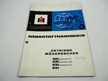 IHC 321 431 531 541 Mähdrescher Getriebe Werkstatthandbuch 1979