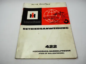 IHC 422 Hochdruck Sammelpresse Pick-Up Ballenpresse Betriebsanleitung 1977
