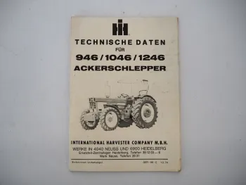 IHC 946 1046 1246 Technische Daten Faltblatt Ackerschlepper Mc Cormick 10/1974