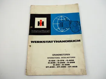 IHC D-155 179 206 239 246 268 310 358 bis DT-402 Motor Werkstatthandbuch 1980