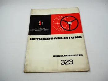 IHC Mc Cormick 323 Schlepper Bedienungsanleitung Betriebsanleitung 1969