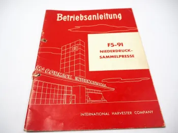 IHC Mc Cormick F 5-91 Niederdruck Ballenpresse Betriebsanleitung 1961
