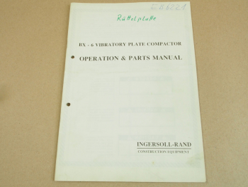 Ingersoll-Rand BX6 Vibratory Plate Compactor Operation and Parts Manual 1986