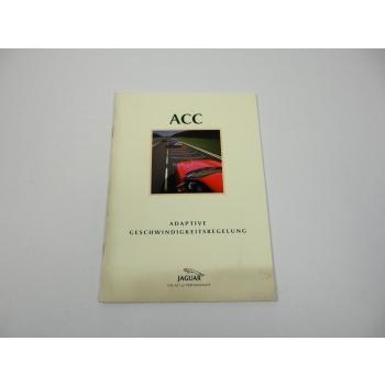 Jaguar XK Serie ACC Adaptive Geschwindigkeitsregelung Handbuch Stand 9/2000