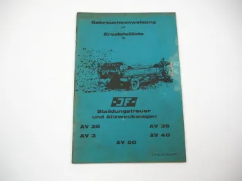 JF AV 25 3 35 40 50 Allzweckwagen Dungstreuer Betriebsanleitung Ersatzteilliste