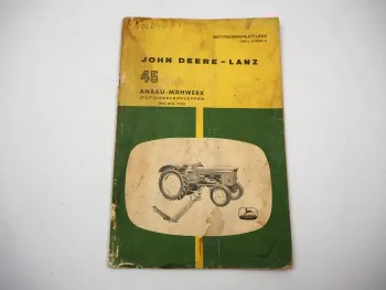 John Deere 45 Mähwerk für Schlepper 310 510 710 Betriebsanleitung 1960er Jahre