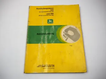 John Deere 545 550 Rundballenpresse Betriebsanleitung Bedienungsanleitung 1987