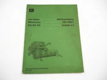 John Deere 950 960 970 Mähdrescher Betriebsanleitung Bedienungsanleitung