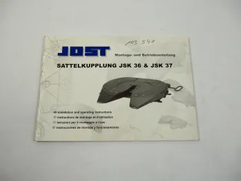 Jost JSK 36 37 Sattelkupplung Montage Betriebsanleitung Operating Instructions