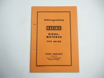 Kaelble GN100 GN110 GN115 GN130 GO130 Dieselmotor Bedienungsanleitung 1967