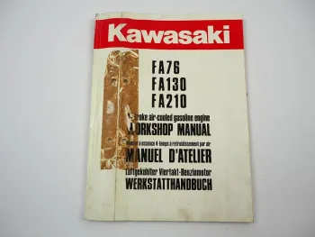 Kawasaki FA 76 130 210 Motor Werkstatthandbuch Workshop Manual 1989