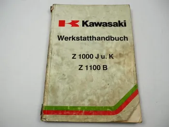 Kawasaki Z1000 J1 K1 Z1100 B Werkstatthandbuch Reparaturanleitung 1981