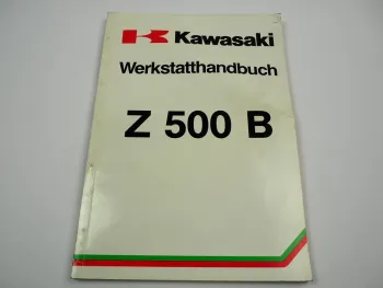 Kawasaki Z500 B Werkstatthandbuch Reparaturanleitung 1979 Wartung Montage