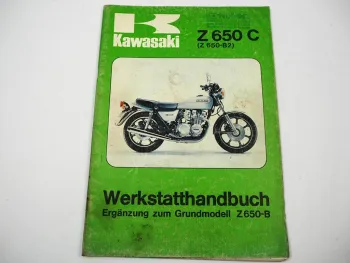 Kawasaki Z650 C Z650 B2 Werkstatthandbuch Ergänzung1978 zum Grundmodell Z605-B