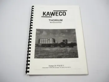 Kaweco Thorium 35 45 Ladewagen Betriebsanleitung Ersatzteilliste 2006