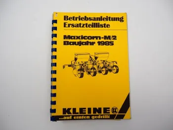 Kleine Maxicorn M/2 Einzelkorn Sämaschine Betriebsanleitung Ersatzteilliste 1985