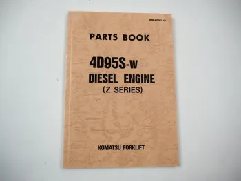 Komatsu 4D95S-W Diesel Engine FD 20 23 25 28 30 -11 Forklift Parts Book 1991