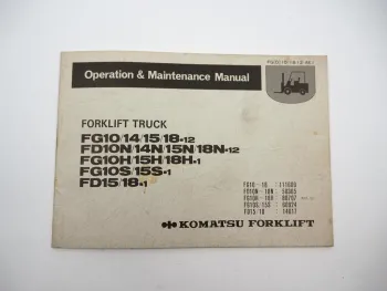 Komatsu FG FD 10 14 15 18 N H S Forklift Truck Operation Maintenance Manual 1985