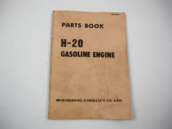 Komatsu H20 H-20 Gasoline Engine FG 20 25 30 10H 15H 18H Forklift Parts Book