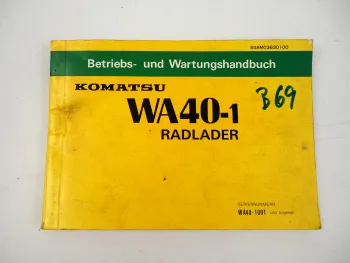 Komatsu WA40-1 Radlader Betriebsanleitung Bedienungsanleitung Wartung 1986
