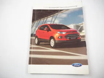 Kopie von Ford Ecosport Betriebsanleitung Bedienungsanleitung Bordbuch Wartung 8/ 2013 #1