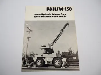 Harnischfeger P&H H W 150 15 to Hydraulik Swinger Crane brochure 1975