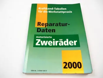 Krafthand Tabellen für die Werkstattpraxis Reparaturdaten Zweiräder 2000