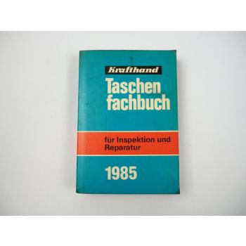 Krafthand Taschenfachbuch für Inspektion und Reparatur 1985