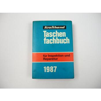 Krafthand Taschenfachbuch für Inspektion und Reparatur 1987