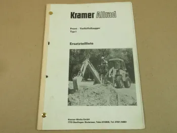 Kramer Allrad Front Tieflöffelbagger Typ I Ersatzteilliste 1978 mit Hydraulikpla