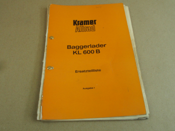 Kramer Allrad KL600B Baggerlader Ersatzteilliste Ersatzteilkatalog von 1966