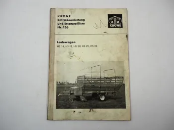 Krone HS 14 18 20 22 24 Ladewagen Betriebsanleitung Ersatzteilliste 1974