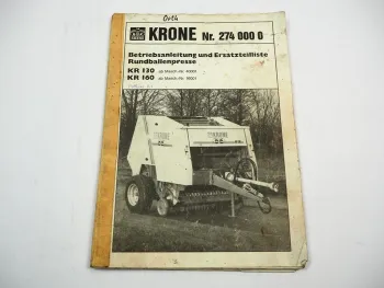 Krone KR130 KR160 Rundballenpresse Betriebsanleitung Ersatzteilliste