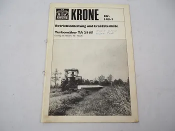 Krone TA2/165 Turbomäher Betriebsanleitung Ersatzteilliste 1980
